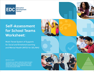 Self-Assessment for School Teams Worksheet: Multi-Tiered System of Supports for Social and Emotional Learning and Mental Health